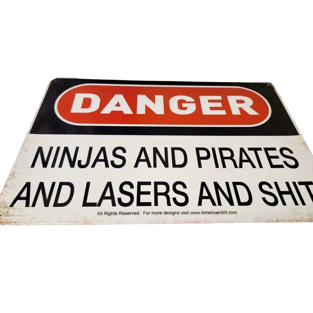 " Ninjas Pirates Lasers" Sign | Rustic Metal Art | Gaming Room Decor