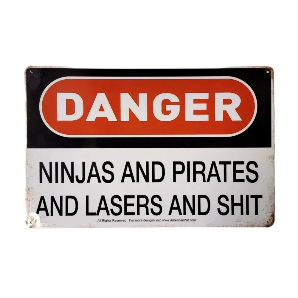 " Ninjas Pirates Lasers" Sign | Rustic Metal Art | Gaming Room Decor