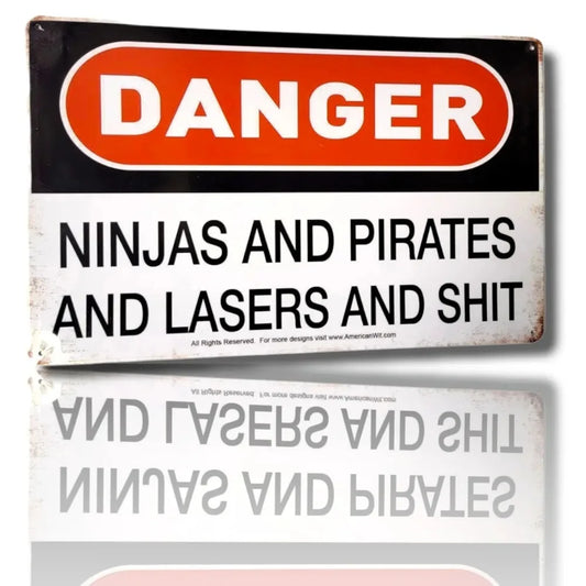 " Ninjas Pirates Lasers" Sign | Rustic Metal Art | Gaming Room Decor